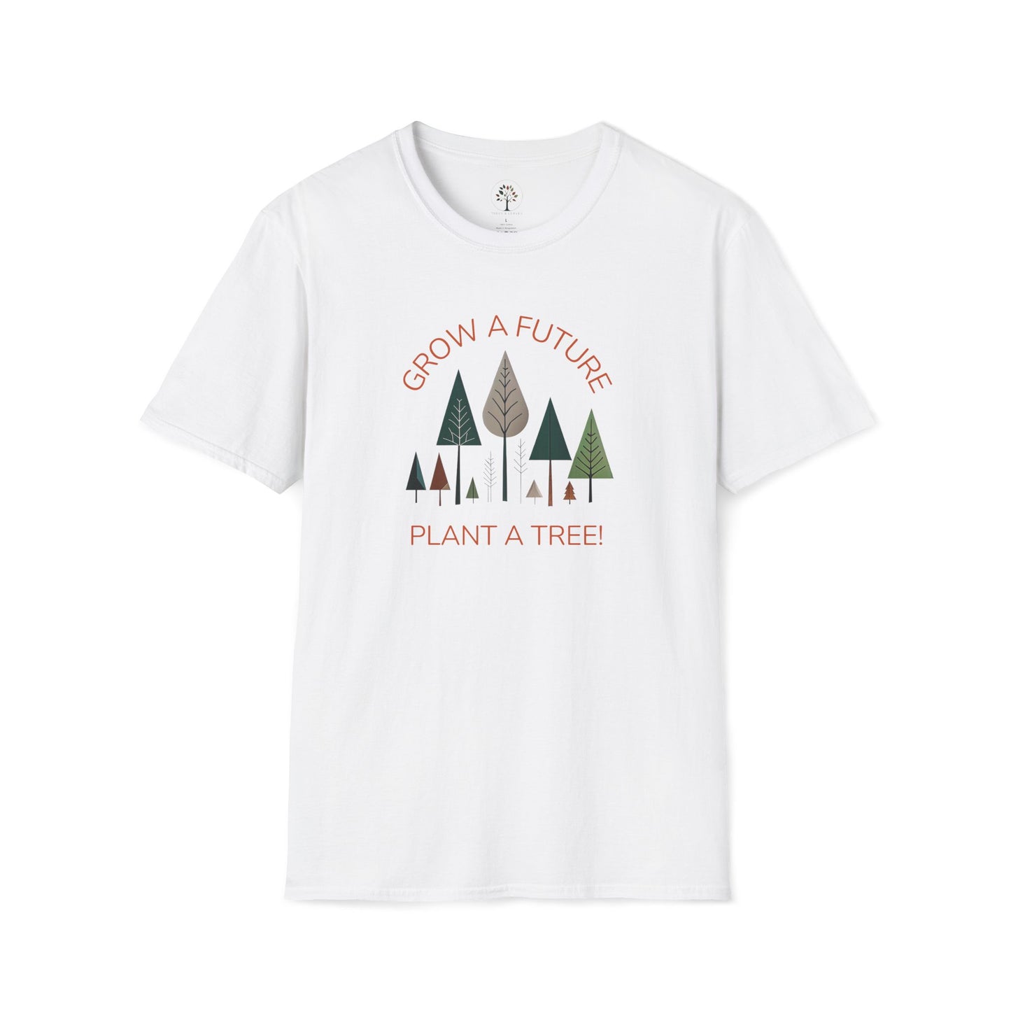 White | Grow a Future, Plant a Tree!, front view