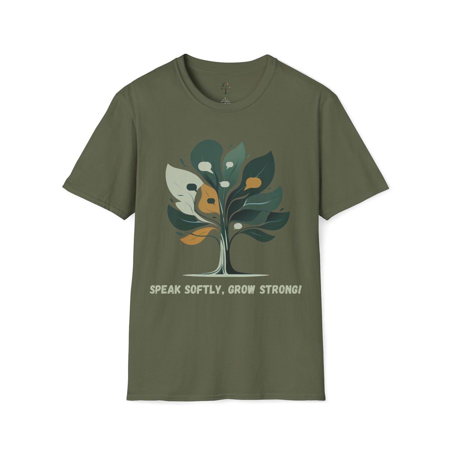 Military Green | Speak Softly, Grow Strong!, front view