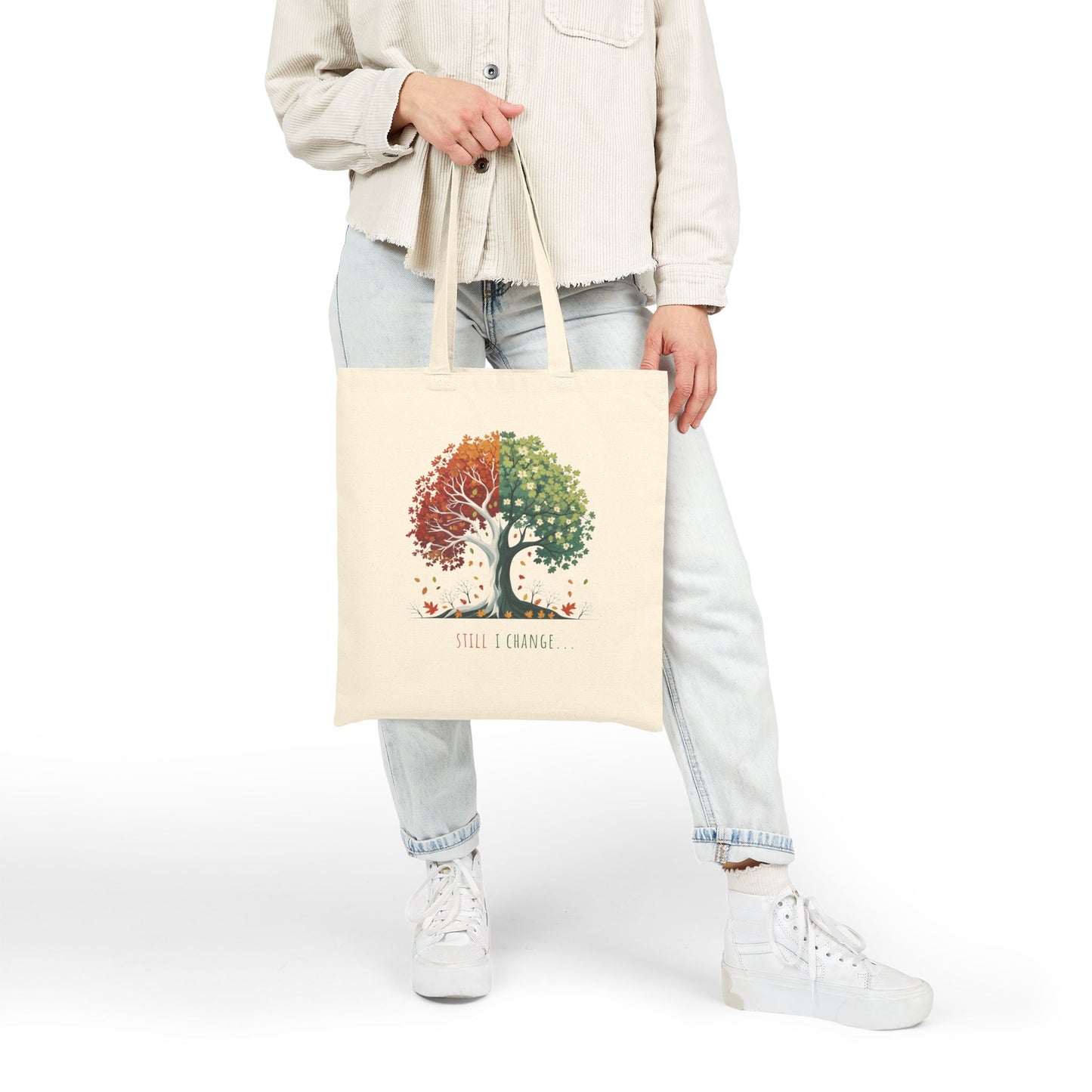 Still I Change Tote Bag