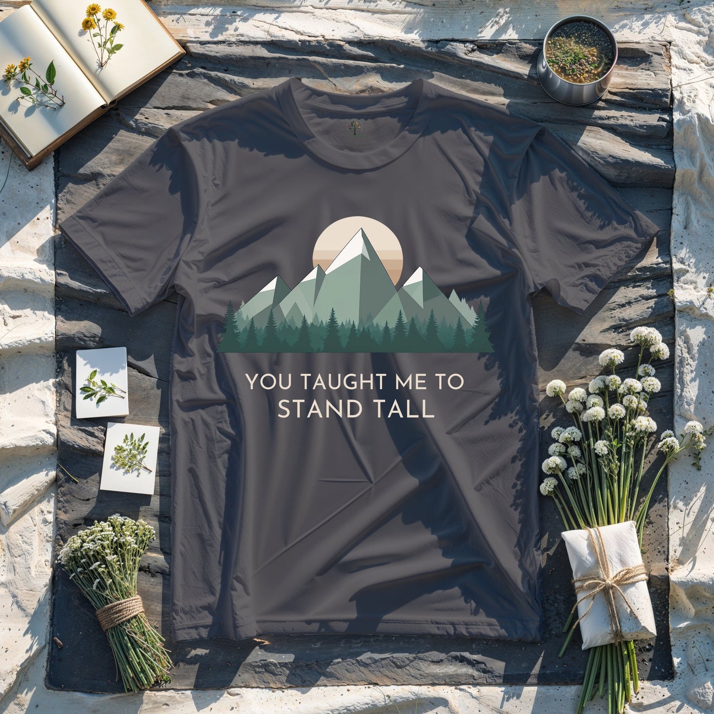 You Taught me to Stand Tall