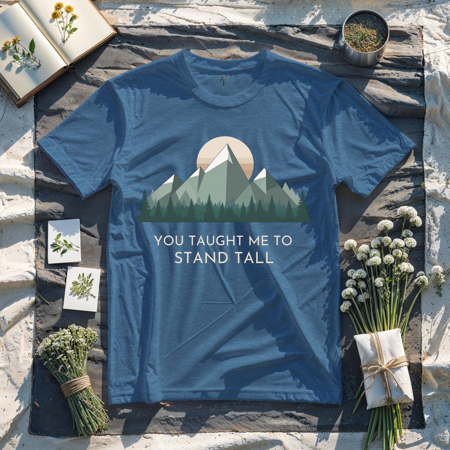 You Taught me to Stand Tall