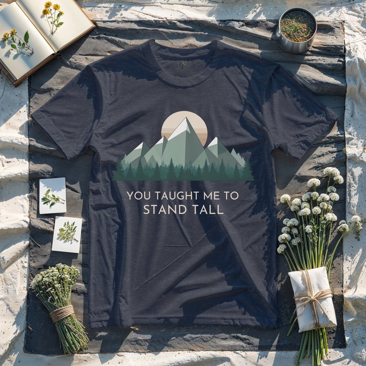 You Taught me to Stand Tall