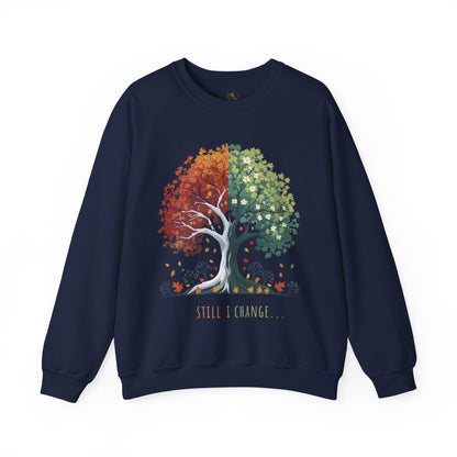 Still I Change Sweatshirt
