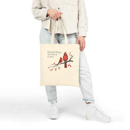 Raising Wings, One day at a time. Tote Bag