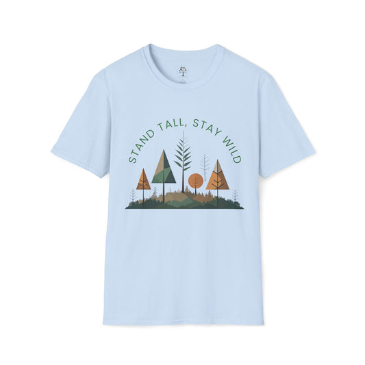 Stand Tall, Stay Wild