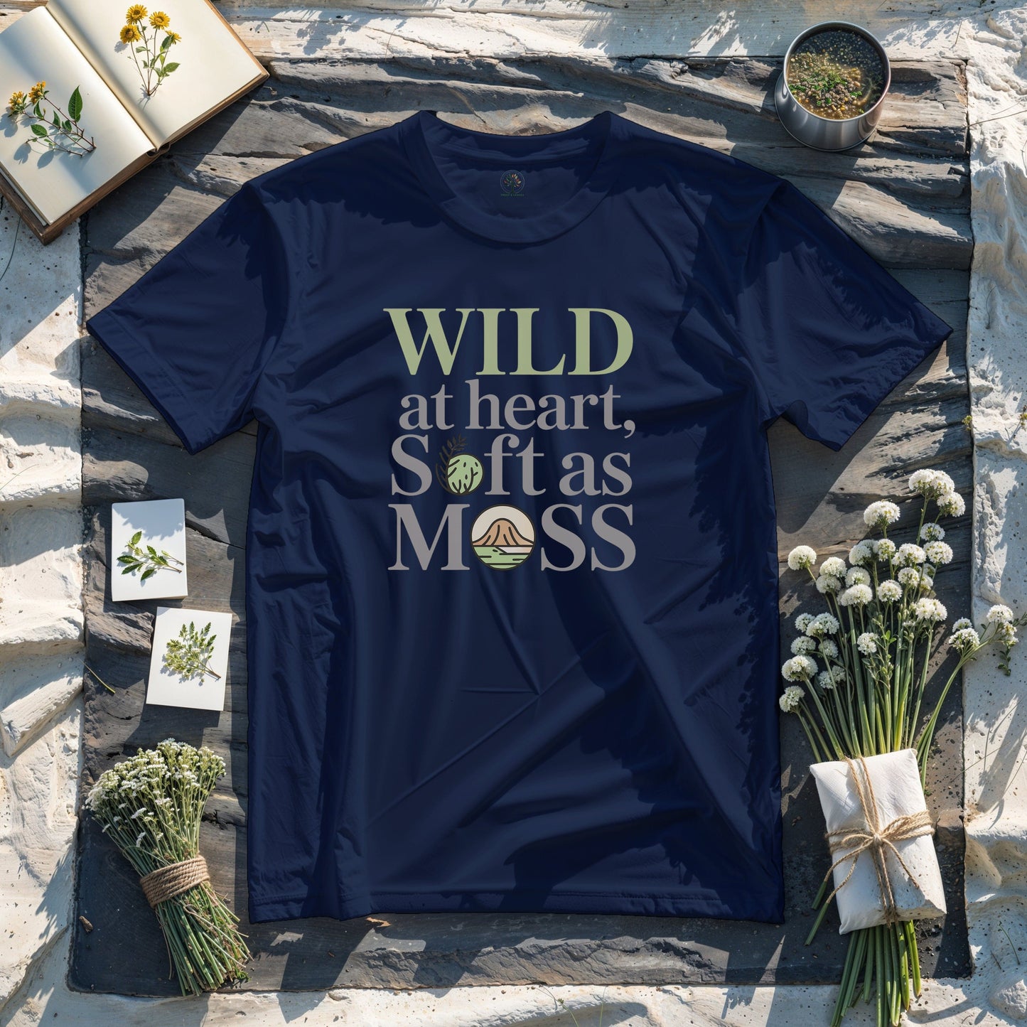 Wild at Heart, Soft as Moss!