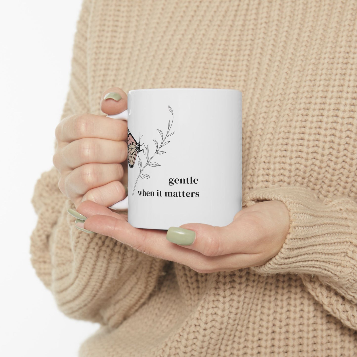 Gentle When It Matters Mug
