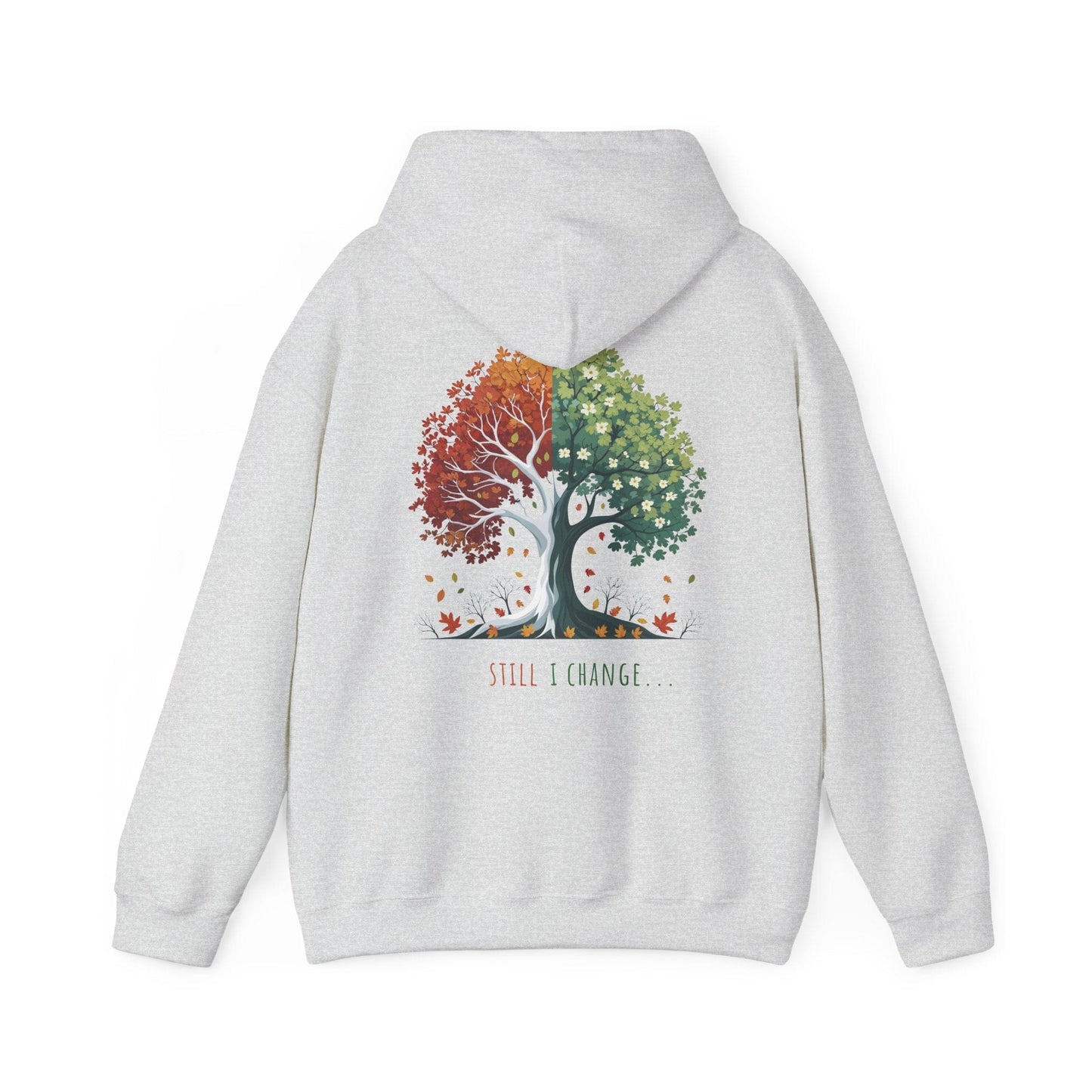 Ash | Still I Change Hoodie, back design view