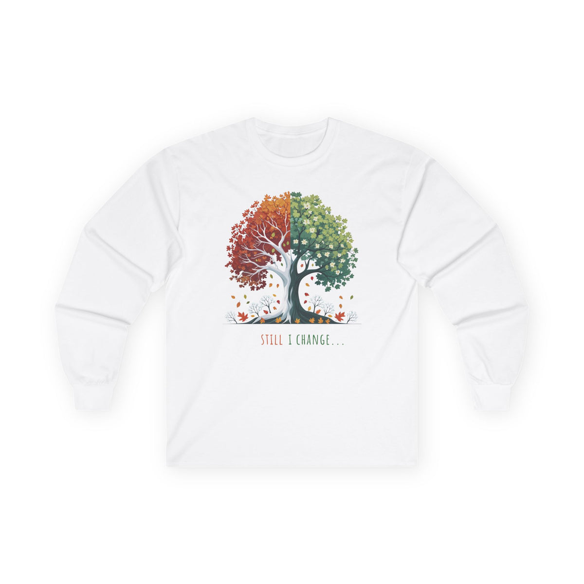 White | Still I Change Long Sleeve Tee, front view