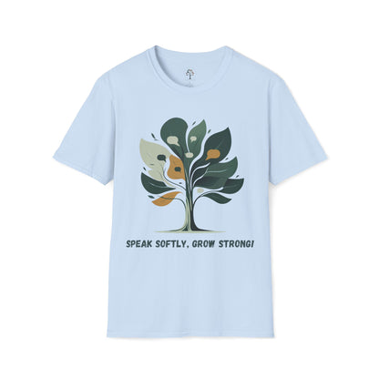 Light Blue | Speak Softly, Grow Strong!, front view