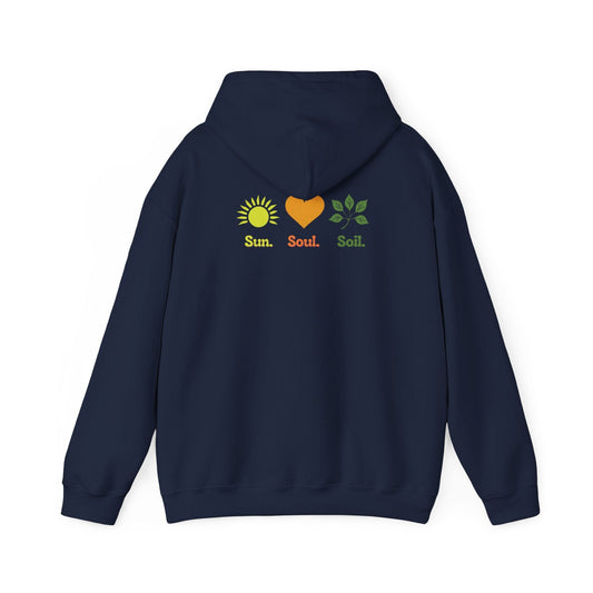 Sun. Soul. Soil.   Hoodie