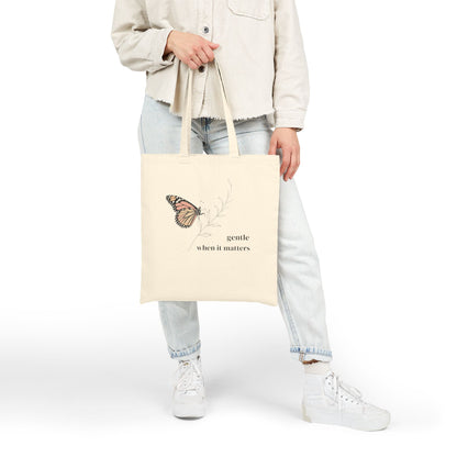 Gentle When It Matters Tote Bag