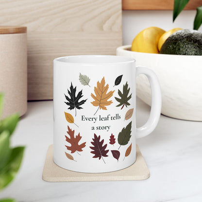 Every Leaf tells a Story Mug