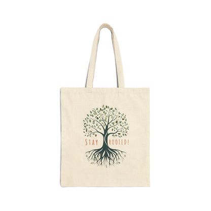 Stay Rooted Tote Bag