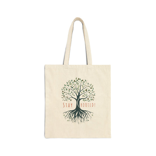 Stay Rooted Tote Bag