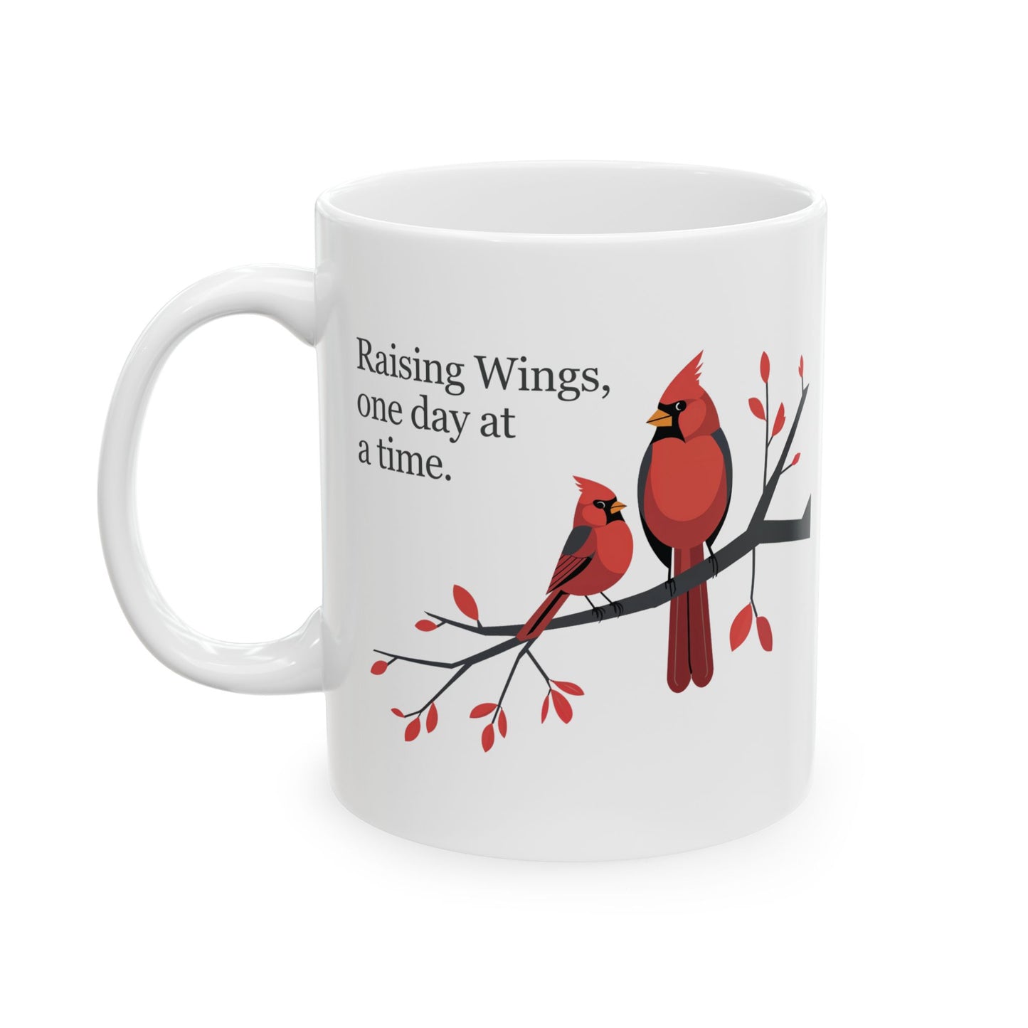 Raising Wings, One day at a time. Mug