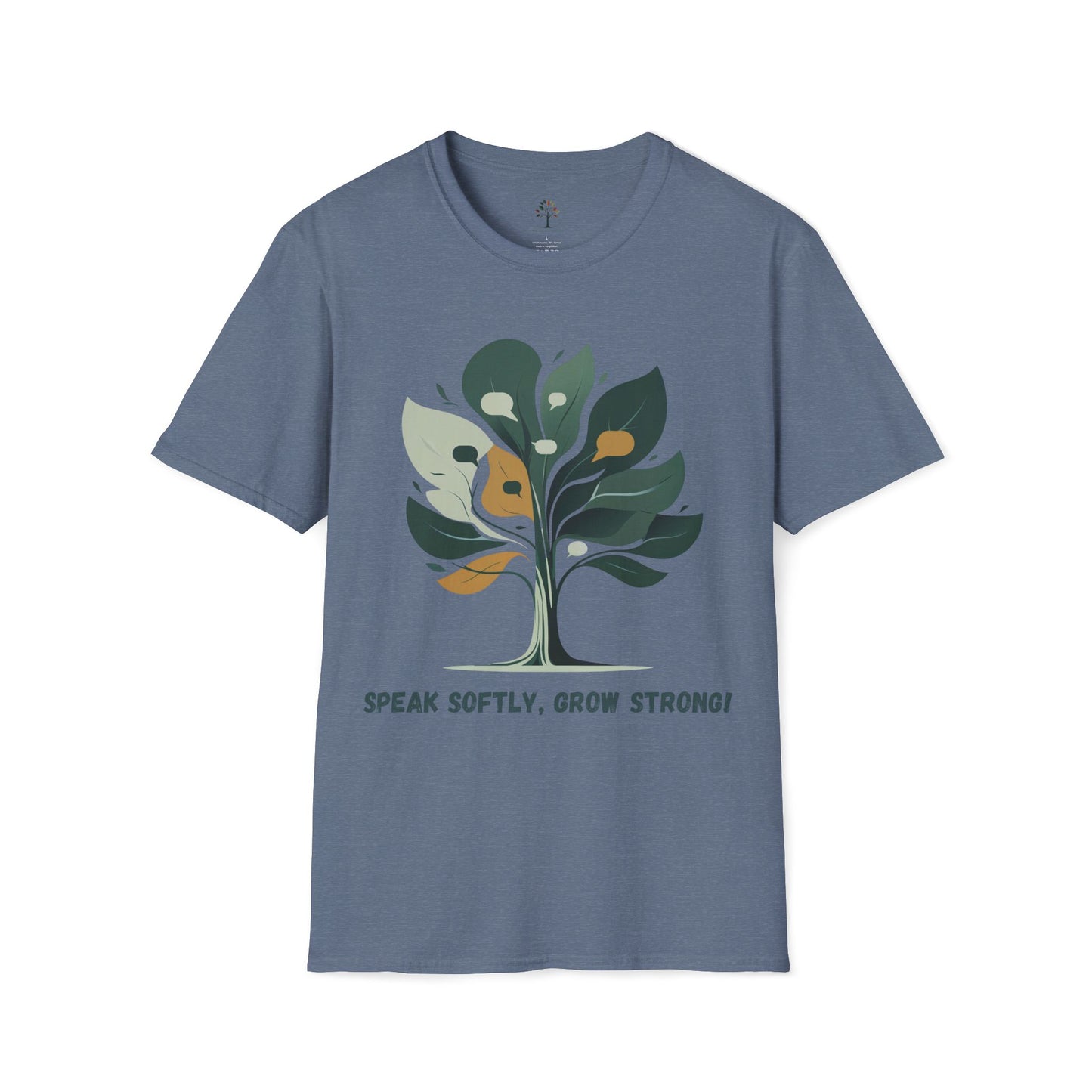 Heather Indigo | Speak Softly, Grow Strong!, front view