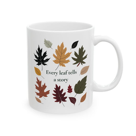 Every Leaf tells a Story Mug